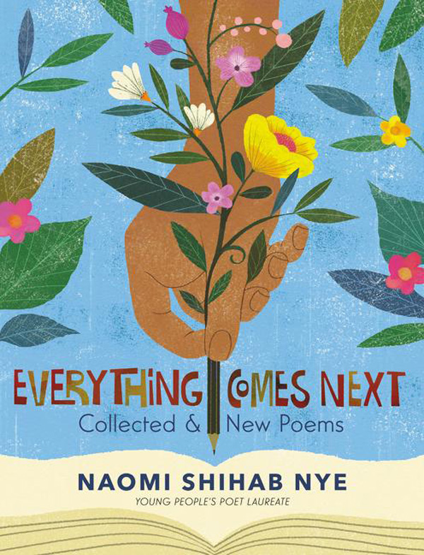 Cover of the book EVERYTHING COMES NEXT by Naomi Shihab Nye
